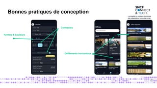 24
Formes & Couleurs
La totalité du contenu horizontal
est présenté sur un autre écran.
Défilements horizontaux
Contrastes
Bonnes pratiques de conception
 