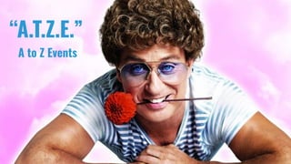 “A.T.Z.E.”
A to Z Events
 