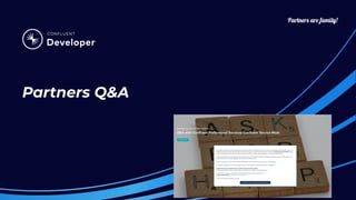 Partners Q&A
 