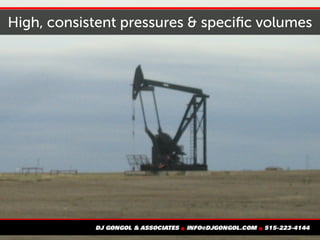 High, consistent pressures & specific volumes
 