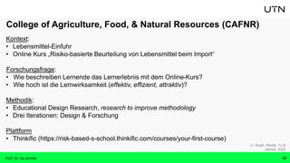 Kontext:
• Lebensmittel-Einfuhr
• Online Kurs „Risiko-basierte Beurteilung von Lebensmittel beim Import“
Forschungsfrage:
...