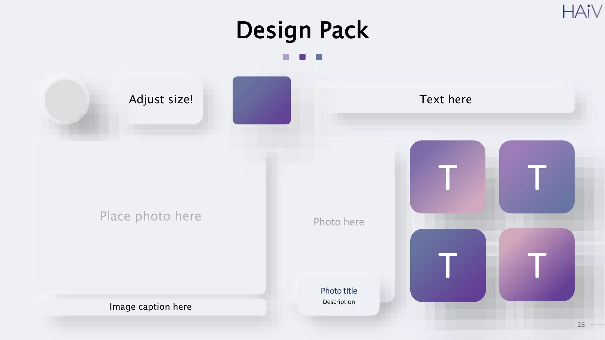28
Design Pack
Adjust size!
Image caption here
Place photo here
Text here
Photo here
Photo title
Description
T
T
T
T
 