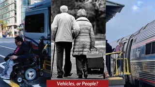 Vehicles, or People?
 