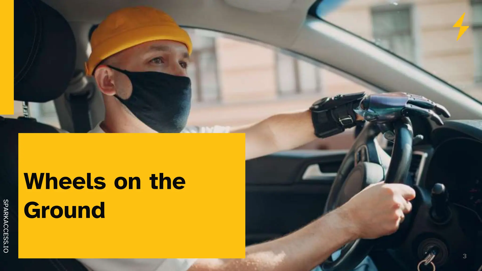 SPARKACCESS.IO
Wheels on the
Ground
3
 