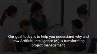 How AI is Transforming Project Management - PMI Silver Spring Chapter ...
