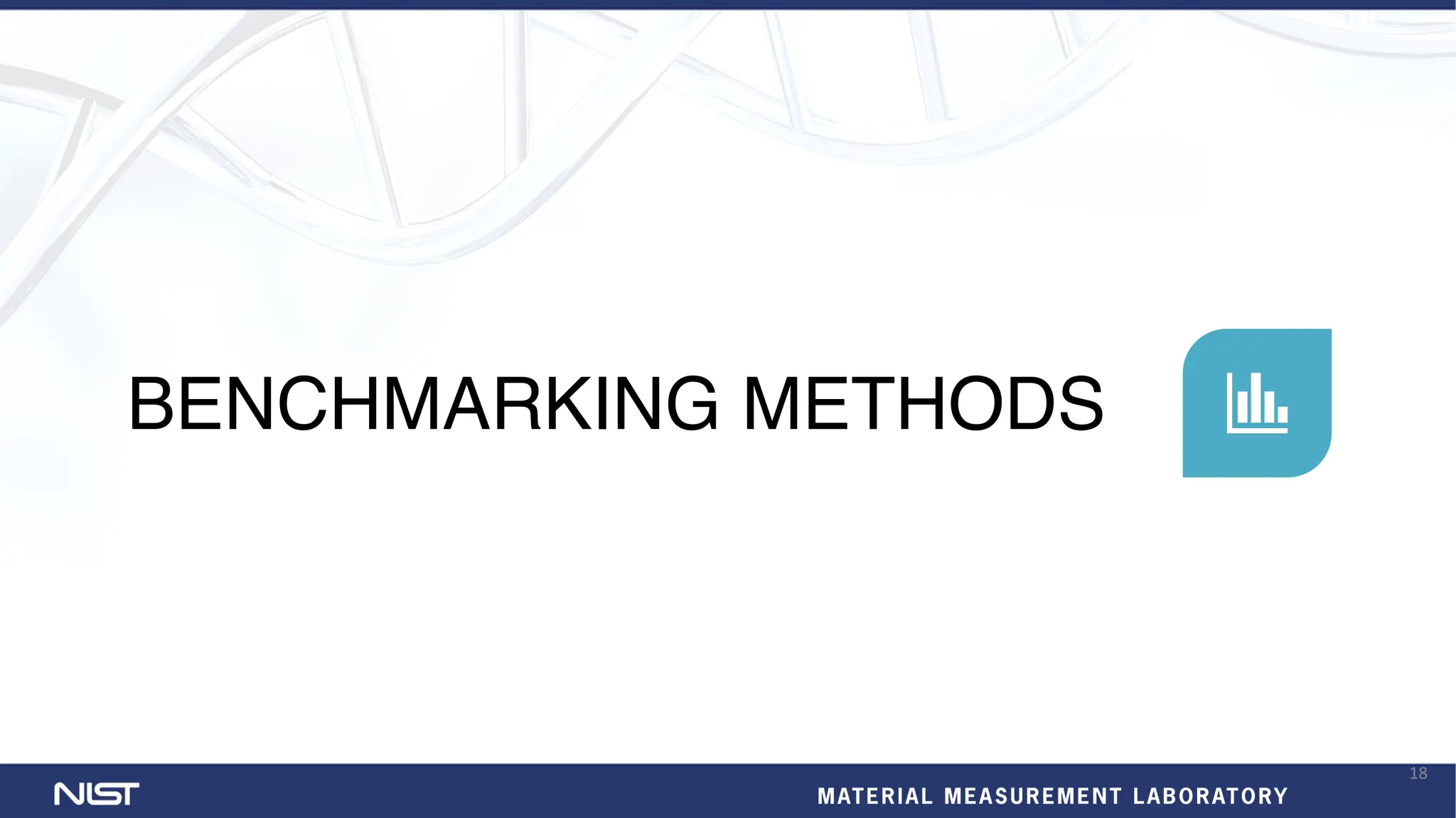 BENCHMARKING METHODS
18
 
