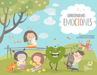 conociendomis
emociones
Una guía de actividades
para niñas/os de 5 a 12 años
 