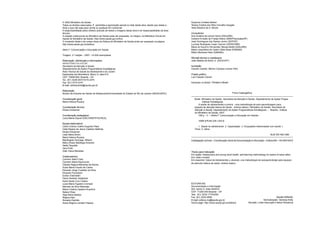 © 2002 Ministério da Saúde.
Todos os direitos reservados. É permitida a reprodução parcial ou total desta obra, desde que citada a
fonte e que não seja para venda ou qualquer fim comercial.
A responsabilidade pelos direitos autorais de textos e imagens desta obra é de responsabilidade da área
técnica.
A coleção institucional do Ministério da Saúde pode ser acessada, na íntegra, na Biblioteca Virtual em
Saúde do Ministério da Saúde: http://www.saude.gov.br/bvs
O conteúdo desta e de outras obras da Editora do Ministério da Saúde pode ser acessado na página:
http://www.saude.gov.br/editora
Série F. Comunicação e Educação em Saúde
Tiragem: 2.ª edição – 2007 –10.000 exemplares
Elaboração, distribuição e informações:
MINISTÉRIO DA SAÚDE
Secretaria de Atenção à Saúde
Departamento de Ações Programáticas Estratégicas
Área Técnica de Saúde do Adolescente e do Jovem
Esplanada dos Ministérios, Bloco G, sala 614
CEP: 70058-900, Brasília – DF
Tel.: (61) 3226-0437/3315-2375
Fax: (61) 3315-2747
E-mail: adolescente@saude.gov.br
Elaboração:
Núcleo de Estudos da Saúde do Adolescente/Universidade do Estado do Rio de Janeiro (NESA/UERJ)
Coordenação geral:
Maria Helena Ruzany
Coordenação técnica:
Eloisa Grossman
Coordenação pedagógica:
Lúcia Maria Dupret (EAD-ENSP/FIOCRUZ)
Equipe elaboradora:
Carla Cristina Coelho Augusto Pepe
Célia Regina de Jesus Caetano Mathias
Eloisa Grossman
Leda Maria Bravo
Maria Helena Ruzany
Mariângela Gonzaga Ribeiro
Mário Eliseo Maiztegui Antunez
Stella Taquette
Vera Pollo
Zilah Vieira Meirelles
Colaboradores:
Carmem Ildes Fróes
Carmem Maria Raymundo
Cláudia Regina Menezes da Rocha
Dulce Maria Fausto de Castro
Eduardo Jorge Custódio da Silva
Eduardo Pozzobom
Evelyn Eisenstein
Flávio Roberto Sztajnbok
Karla Santa Cruz Coelho
Luiza Maria Figueira Cromack
Marcelo da Silva Machado
Maria Cristina Caetano Kuschnir
Nelson Elias
Olga Maria Bastos
Regina Katz
Ronaldo Damião
Sonia Regina Lambert Passos
Suyanna Linhales Barker
Teresa Cristina dos Reis Carvalho Quaglia
Yeda Maceira de A. Neves
Consultores:
Ana Sudária de Lemos Serra (ASAJ/MS)
Guilbert Ernesto de Freitas Nobre (SMS/Piracicaba/SP)
José Domingues dos Santos Júnior (GDF/DF)
Lucimar Rodrigues Coser Cannon (OPAS/OMS)
Maria do Socorro Fernandes Tabosa Motta (ASAJ/MS)
Maria Leopoldina de Castro Villas Boas (DAB/MS)
Milton Menezes Neto (DAB/MS).
Revisão técnica e copidesque:
João Batista de Abreu Jr. (IACS/UFF)
Ilustração:
Claudio Camillo, Nilmon Cardoso Lemos Filho
Projeto gráfico:
Luís Claudio Calvert
Impresso no Brasil / Printed in Brazil
Ficha Catalogárfica
Brasil. Ministério da Saúde. Secretaria de Atenção à Saúde. Departamento de Ações Progra-
máticas Estratégicas.
A saúde de adolescentes e jovens : uma metodologia de auto-aprendizagem para
equipes de atenção básica de saúde : módulo básico / Ministério da Saúde, Secretaria de
Atenção à Saúde, Departamento de Ações Programáticas Estratégicas. – Brasília : Editora
do Ministério da Saúde, 2007.
168 p. : il. – (Série F. Comunicação e Educação em Saúde)
ISBN 978-85-334-1343-6
1. Saúde do adolescente. 2. Capacitação. 3. Ocupações relacionadas com saúde. I.
Título. II. Série.
NLM WS 462 DB8
Catalogação na fonte – Coordenação-Geral de Documentação e Informação – Editora MS – OS 2007/0272
Títulos para indexação:
Em inglês: Adolescents and young adult health: self-learning methodology for teams of basic atten-
tion: basic module
Em espanhol: Salud de Adolecientes y Jóvenes: una metodología de autoaprendizaje para equipos
de atención básica de salud: módulo basico
Equipe Editorial:
Normalização: Vanessa Kelly
Revisão: Líilian Assunção e Mara Pamplona
EDITORA MS
Documentação e Informação
SIA, trecho 4, lotes 540/610
CEP: 71200-040 Brasília – DF
Tels.: (61) 3233-1774/2020
Fax: (61) 3233-9558
E-mail: editora.ms@saude.gov.br
Home page: http://www.saude.gov.br/editora
 