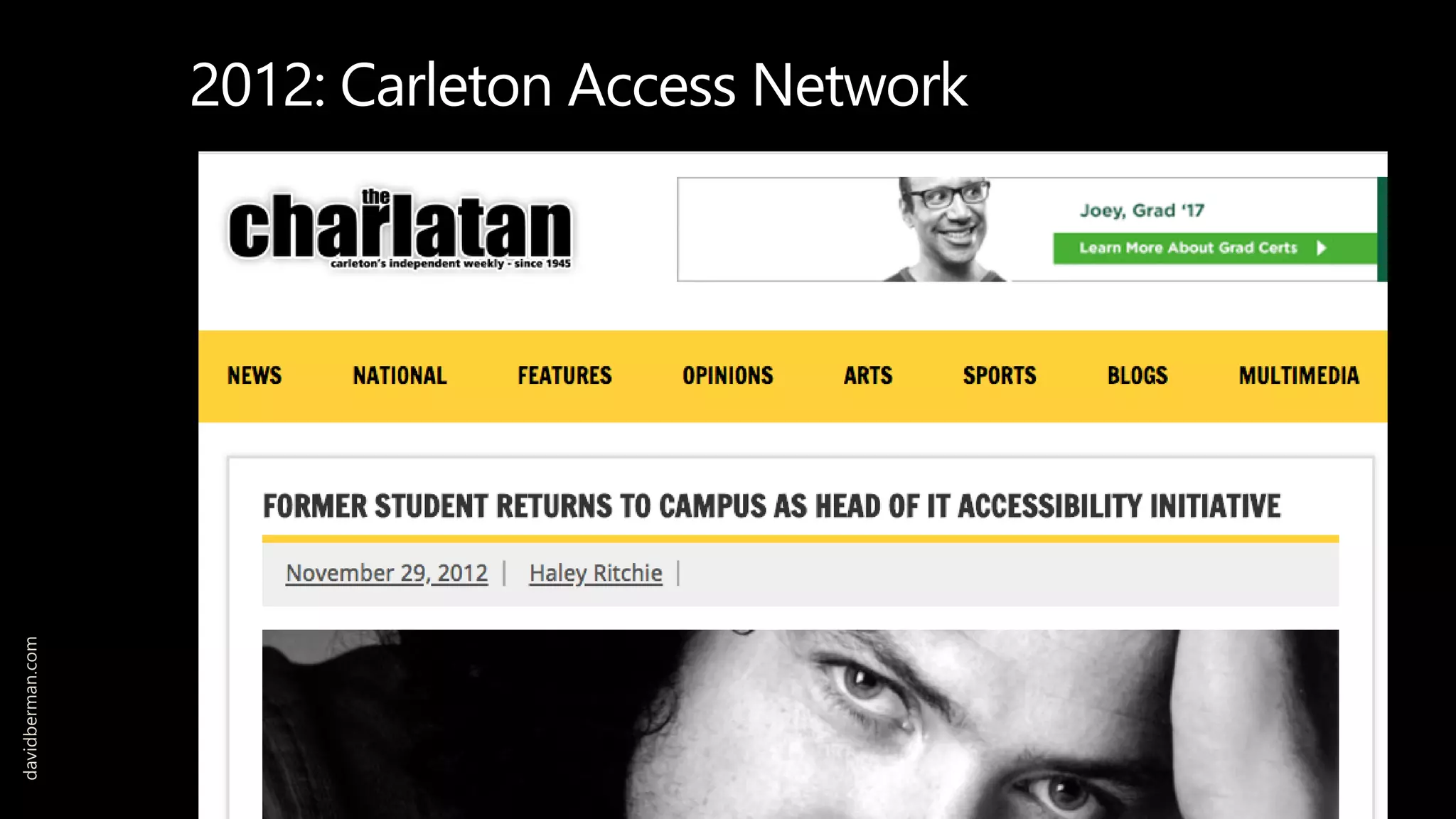 2012: Carleton Access Network
davidberman.com
 