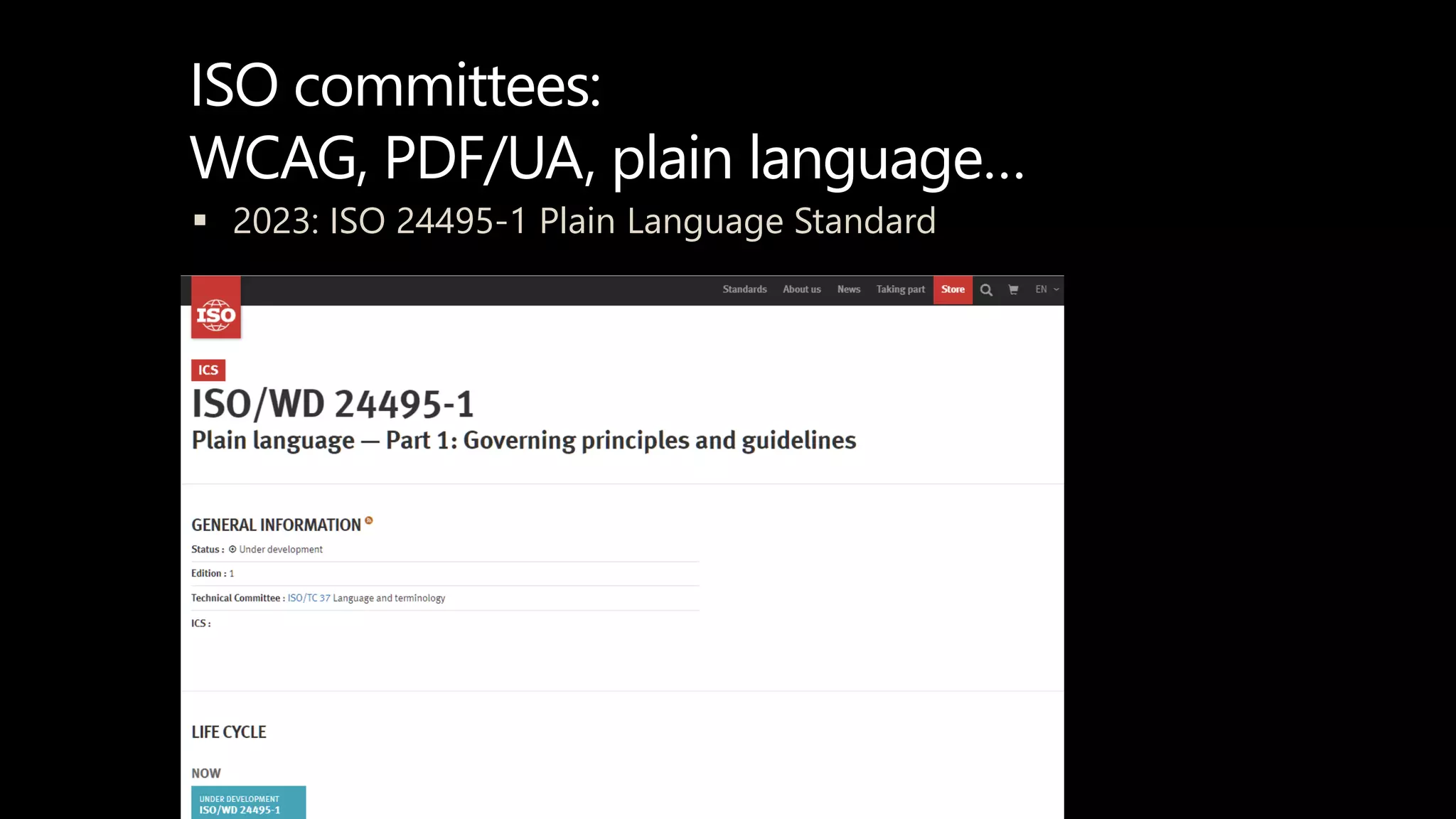 ISO committees:
WCAG, PDF/UA, plain language…
 2023: ISO 24495-1 Plain Language Standard
 