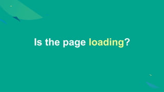 Is the page loading?
 