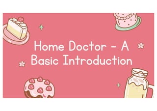 Home Doctor - a pack of Home Remedies