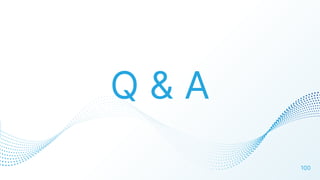 Q & A
100
 