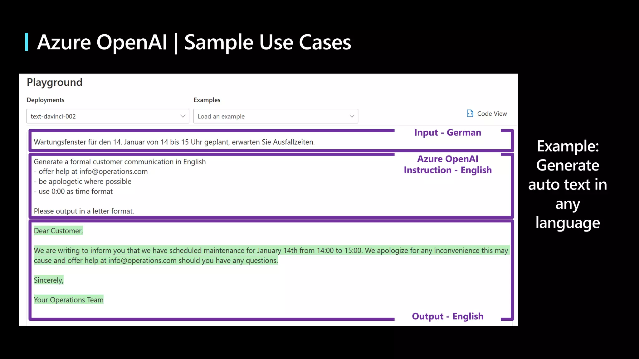 Input - German
Azure OpenAI
Instruction - English
Output - English
Azure OpenAI | Sample Use Cases
 