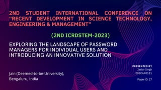 20230324-Exploring the Landscape of Password Managers for  Individual Users and Introducing an Innovative Solution-ICRDSTEM2023.pdf