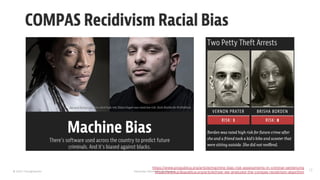© 2023 Thoughtworks Alexander Steinhart | @quanders 12
https://www.propublica.org/article/machine-bias-risk-assessments-in-criminal-sentencing
https://www.pråopublica.org/article/how-we-analyzed-the-compas-recidivism-algorithm
 