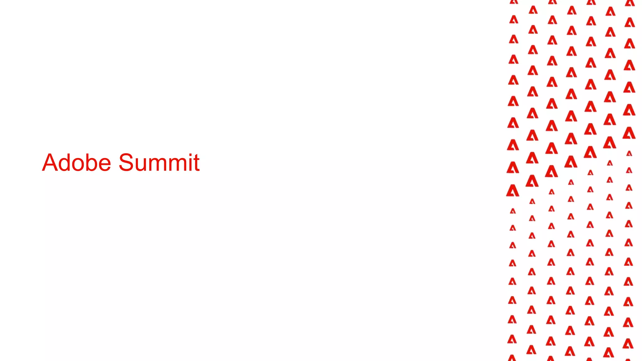 Adobe Summit
 