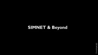 SIMNET & Beyond
 