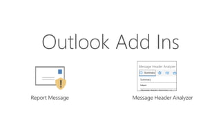 Outlook Add Ins
 