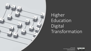 Higher Education Digital Transformation | PDF