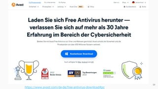 34
https://www.avast.com/de-de/free-antivirus-download#pc
 