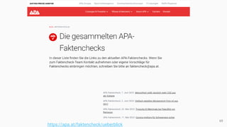 69
https://apa.at/faktencheck/ueberblick
 