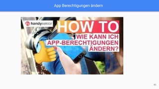 App Berechtigungen ändern
86
 