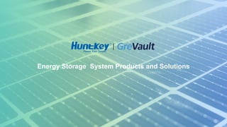 丨
Energy Storage System Products and Solutions
 