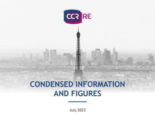 C2 - Internal Natixis
CONDENSED INFORMATION
AND FIGURES
July 2023
 