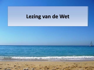 Lezing van de Wet
 