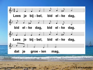 Lees je bijbel, bid elke dag (EL 459) t. & m. H.D. Clarke
 