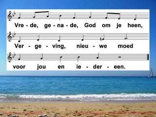 Vrede voor jou (Gotz 15) t. J. van Opbergen; m. Valerius’ gedenck-clanck
 