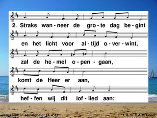 Jezus leeft in eeuwigheid (EL 411) t. & m. C.A.E. Groot
 