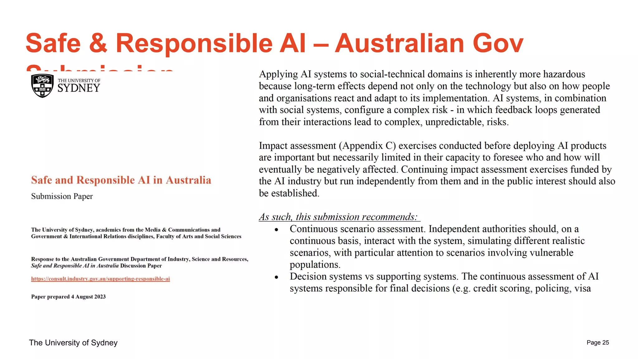 Page 25
The University of Sydney
Safe & Responsible AI – Australian Gov
Submission
 