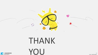 ? ITRI. IgоԺ
? ITRI. IgоԺ
THANK
YOU 37
 