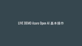 LIVE DEMO Azure Open AI 
 