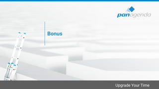 Upgrade Your Time
Bonus
 