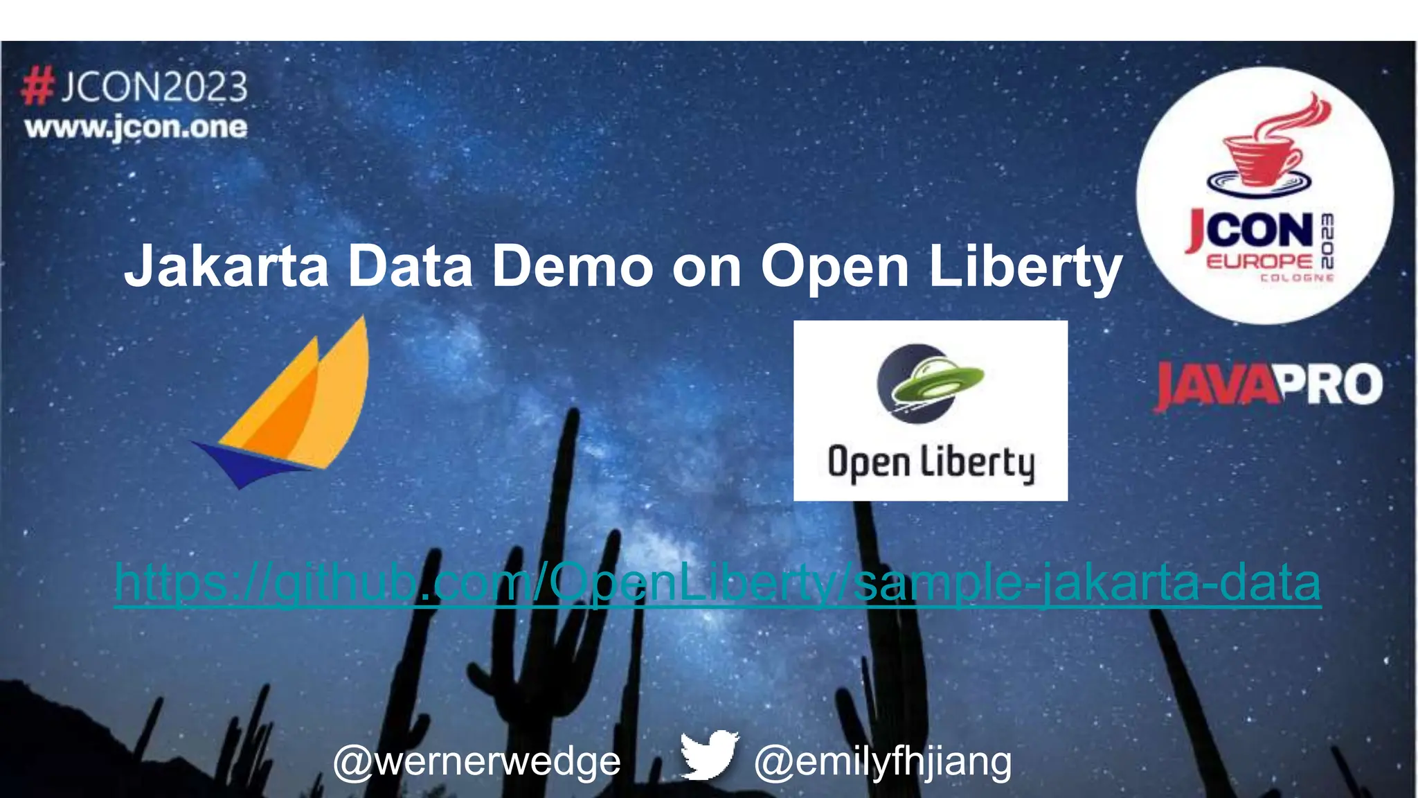 Jakarta Data Demo on Open Liberty
@emilyfhjiang
@wernerwedge
https://github.com/OpenLiberty/sample-jakarta-data
 