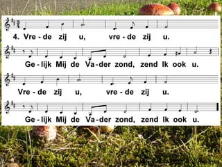 Vrede zij u (EL 79) t. naar Johannes 20:21,22; m. J. Hendriks
 