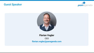 Guest Speaker
Florian Vogler
CEO
florian.vogler@panagenda.com
 