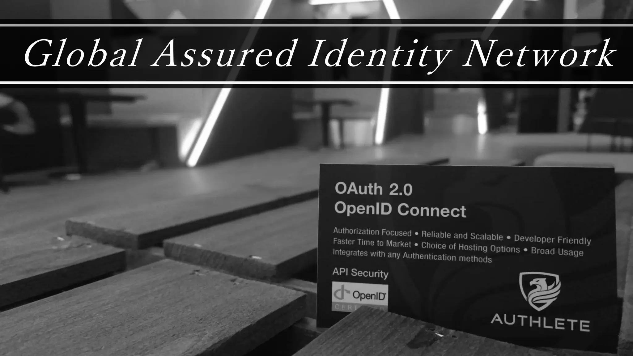 Global Assured Identity Network
 