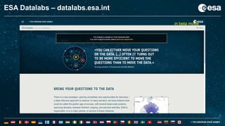 8
8
ESA Datalabs – datalabs.esa.int
8
in beta mode
 