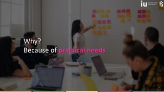 © olyakobruseva 31
Why?
Because of practical needs
 