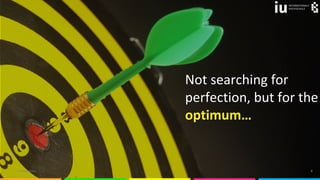 © fotios-photos 6
Not searching for
perfection, but for the
optimum…
 