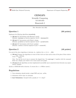 Middle East Technical University Department of Computer Engineering
CENG371
Scientific Computing
Fall 2022-2023
Homework 2...