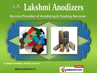 Service Provider of Anodizing & Coating Services
 