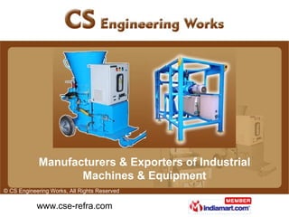 Manufacturers & Exporters of Industrial Machines & Equipment 