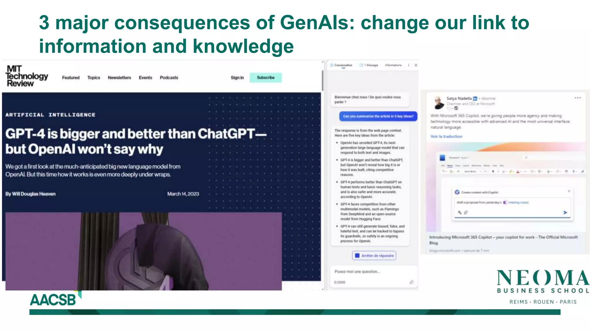3 major consequences of GenAIs: change our link to
information and knowledge
 