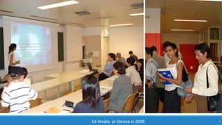 2
Ed-Media at Vienna in 2008
 