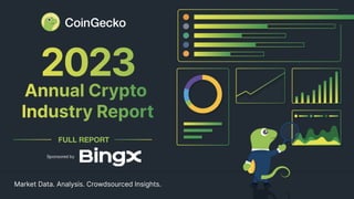 CoinGecko 2023 Annual Crypto Industry Report
 
